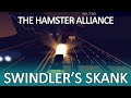 Swindlers skank hamster alliance