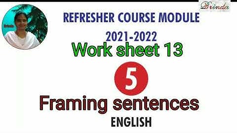 Class 5 worksheet 13 answer Refresher course Module English framing sentences  @BRINDA 