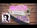 Kay starr  if you love me really love me