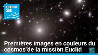 La mission spatiale Euclid de l'ESA dévoile ses premières images en couleur du cosmos