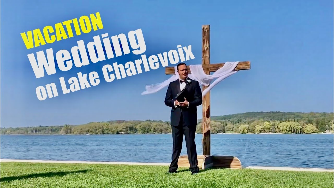 Michigan Wedding on Lake Charlevoix! (Traverse City & Petoskey)