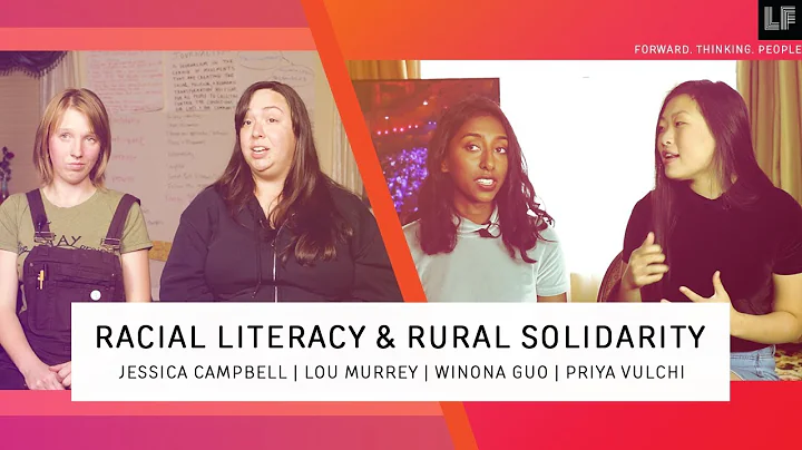 Racial Literacy and Rural Solidarity! - Lou Murrey...