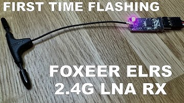 Flashing the Foxeer ExpressLRS 2.4GHz Receiver the first time | ExpressLRS