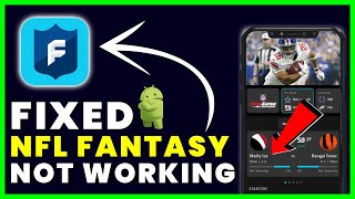 NFL Fantasy App Not Working: How to Fix NFL Fantasy Football App Not Working screenshot 2
