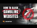 How to Block Gambling Websites