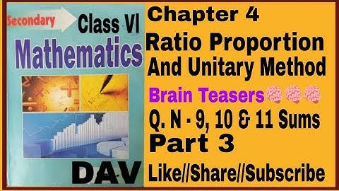 DAV Class 6 Maths Chapter 4 Brain Teasers,🧠🧠🧠 Questions 9 ,10 & 11 Sums.