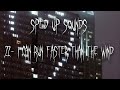 50+ sped up sounds Playlist!(tiktok mashup)