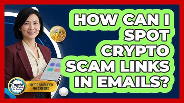 How Can I Spot Crypto Scam Links In Emails?