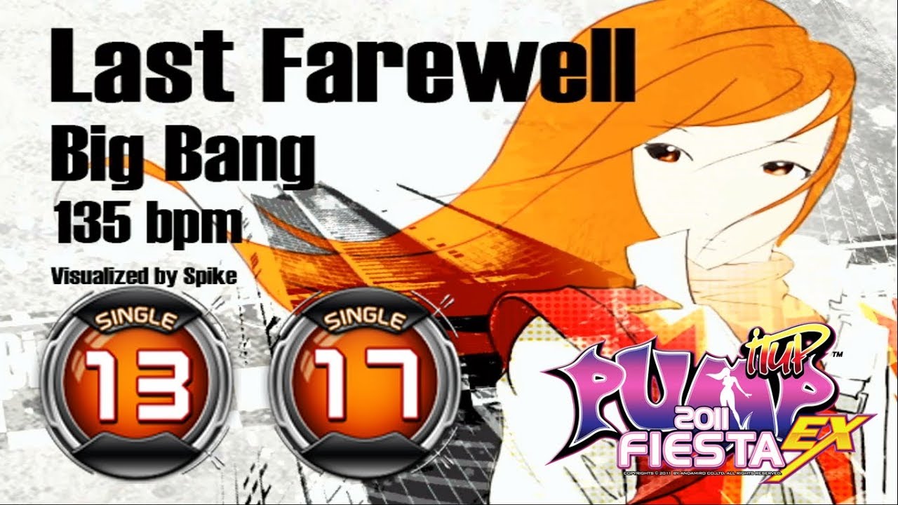 Last Farewell (마지막 인사) S13 & S17 | PUMP IT UP FIESTA EX (2011) | PUMP IT UP FIESTA 2 GAMEPLAY ✔