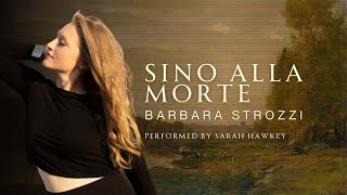 Sino alla morte by Barbara Strozzi