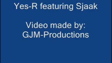 Yes-R ft Sjaak Dubbel O --- GJM-Productions