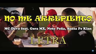 MC Davo feat. Gera MX, Neto Peña, Santa Fe Klan //   No Me Arrepiento // Letra