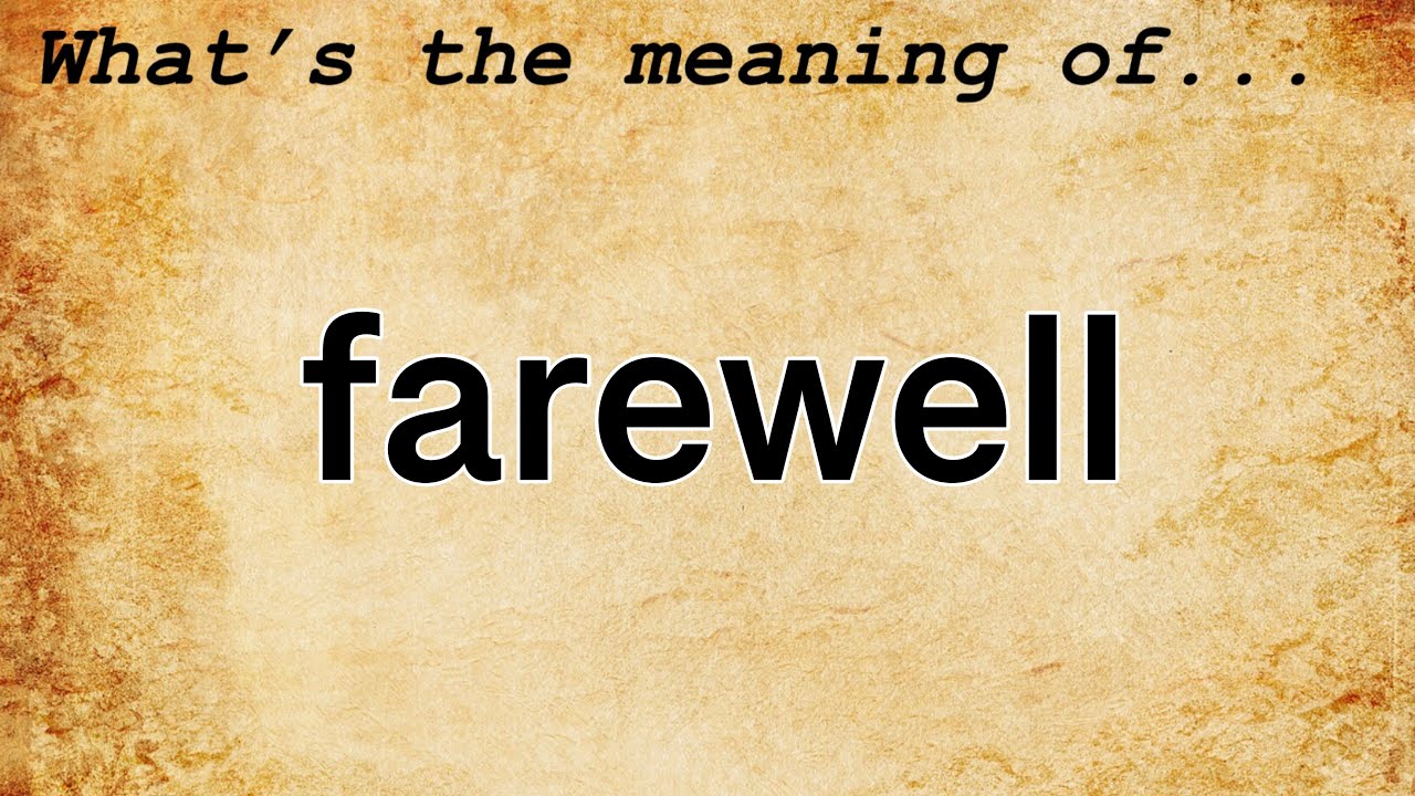 farewell tour definition