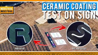 Ceramic Coating test on Signs : Is Ceramic Coating worth it?
