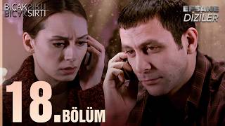 Bıçak Sırtı 18. Bölüm Full Hd