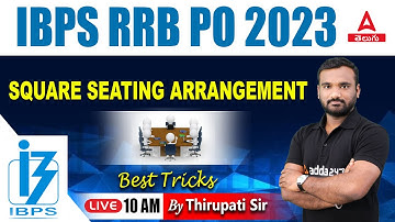 Square Seating Arrangement Reasoning Tricks in Telugu for IBPS RRB PO 2023 Bank Exam
