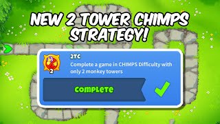 A Brand New 2 Tower CHIMPS Guide
