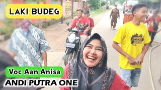 ANDI PUTRA 1 Laki Budeg Voc Aan Anisa Live Raja Singa Trisi Tgl 16 Oktober 2022