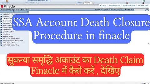 SSA Account Death closure procedure in finacle | SSA DD Claim