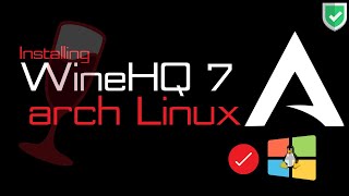 How to Install WineHQ 7 on Arch Linux Rolling Release - Run Windows Applications on Arch Linux