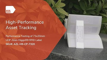 Performance Test of 73x20mm UHF Alien Higgs 9 RFID Label