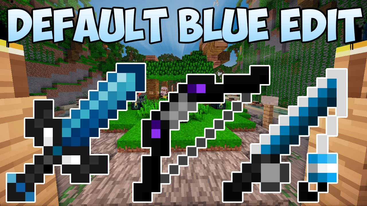 Minecraft PvP Texture Pack - Default Blue Edit [FPS BOOST/NO LAG/MAX ...