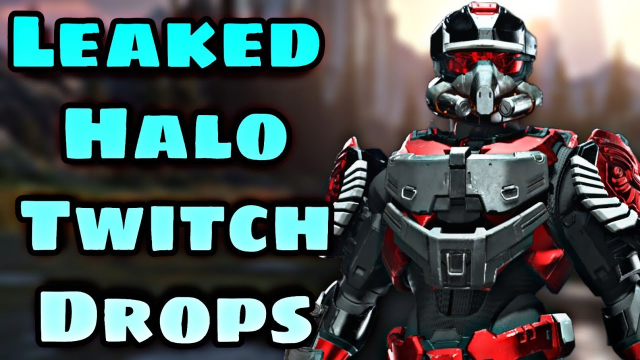 Every LEAKED Halo Infinite Twitch Drop YouTube