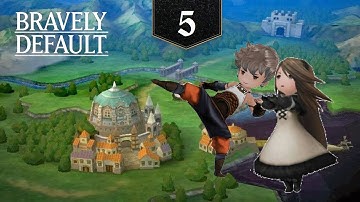 Bravely Default [Episode 5] - Orc-nation