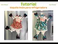 Tutorial - Vaquita Imán de Refrigeradora