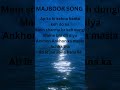 Majboori song ❤️❤️🎉 #love #song