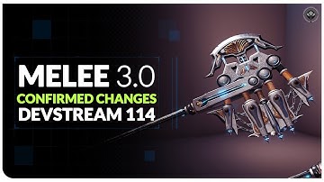 DEVSTREAM 114  ||  MELEE 3.0 REWORK CONFIRMATIONS