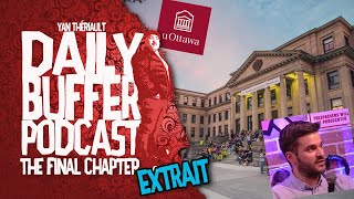 David Santarossa à propos du Scandale à l'Université d'Ottawa - Le Daily Buffer [EXTRAIT]