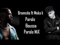 Moha K Feat Bramsito Parole Boussa Parole MiX mp3