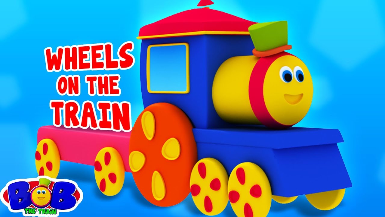 Wheels On The Train More Nursery Rhymes And Songs By Bob The Train