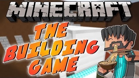 Minecraft Mini-Game : The Building Game w/ Thinknoodles & Friends