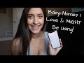12 Baby Names I Love And MIGHT Be Using! Boy, Girl, and Neutral
