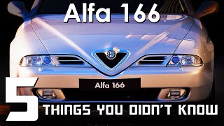 5 Things You Didn't Know About The Fabulous Alfa Romeo 166