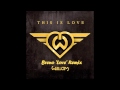 will.i.am - This Is Love ft. Eva Simons (Breno &#39;Love&#39; Remix)