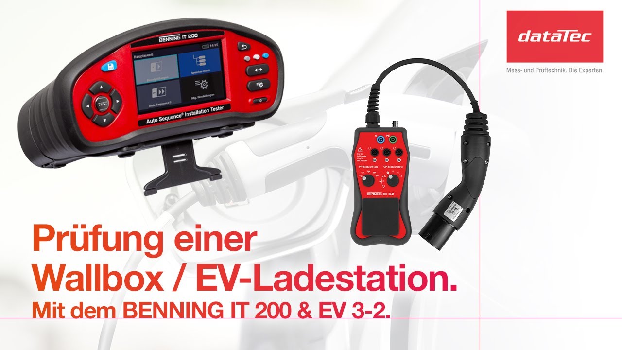 Testing of a wallbox/EV charging station with BENNING IT 200 and