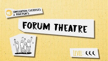Forum Theatre: How to Use it in Non-Formal Education?