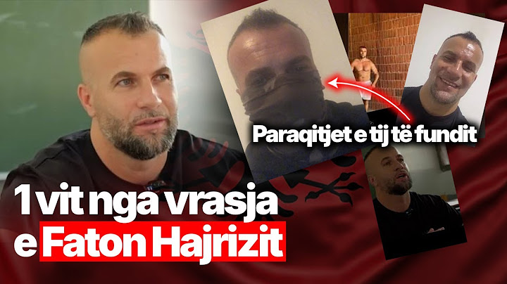 1 vit nga vrasja e Faton Hajrizit në Serbi, krejt çka tha në paraqitjet e tij të fundit nga arratia