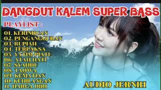 LAGU DANGDUT KALEM SUPER BASS