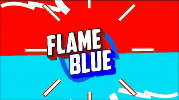 FlameBlue 2d intro l free l (3 likes???)