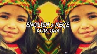 ENGLİSH x KURDİSH KEÇE KURDANIM -KURDİSH DRİL REMİX