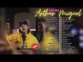 Arthur miguel playlist compilation 2024  best arthur miguel song coversall too well