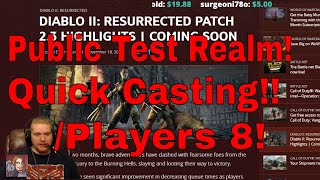 Diablo II Resurrected News Roundup #9 - Update 2.3 Upcoming Features!(Quick Casting, PTR, Players 8)