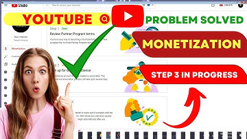 YouTube Monetization Step 3 In Progress Problem Solving in 2 Minutes #monitization
