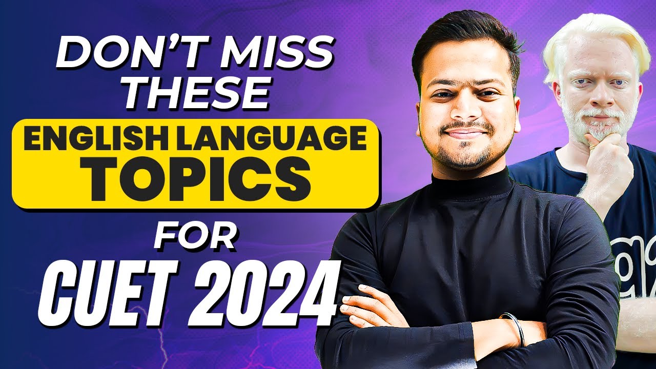 English Language Sure Shot Topics for CUET 2024! Don't Miss This Video ...
