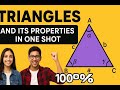 TRIANGLES AND ITS PROPERTIES ONE SHOT VIDEO FOR CLASS 7 ,8 ,9 &amp; 10.IMPORTANT QUESTION OF TRIANGLES