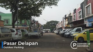Tempat Parkir Pasar Delapan Alam Sutera - Carpark Of Indonesia